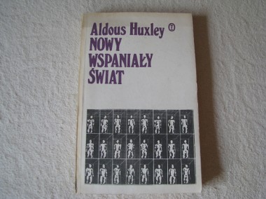 Nowy wspaniały świat, Aldous Huxley Wydanie I -1