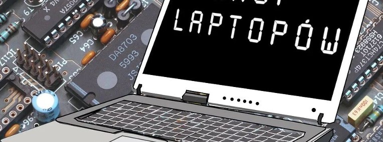 Skup laptopów: Gdynia, Sopot, Rumia, Reda, Wejherowo -1