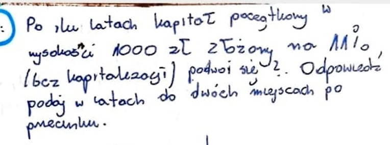 "Po ilu latach kapitał początkowy podwoi się?" - Zestaw 1 rozwiązań. Studia-1