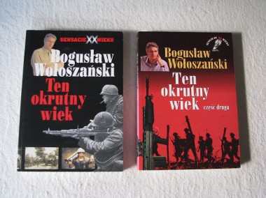 Ten okrutny wiek – cz.1 i 2 Bogusław Wołoszański Sensacje XX wieku -1