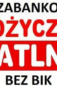 POŻYCZKA BEZ SPRAWDZANIA BAZY BIK-2