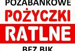 POŻYCZKA BEZ SPRAWDZANIA BAZY BIK