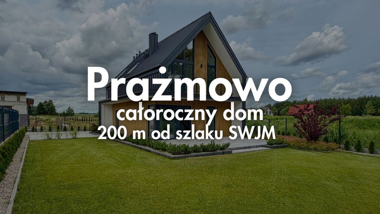 Prażmowo | dom 120 m2 w odległości 200 m od SWJM