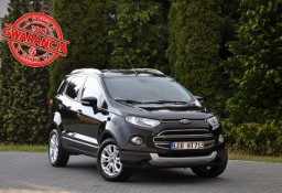 Ford EcoSport II 1.5TDCi(95KM)*Titanium*Skóry*Klimatronik*Reling*Parktronik*Alu16&quot;ASO