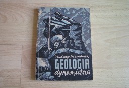 Geologia dynamiczna - Tadeusz Szczepanik 