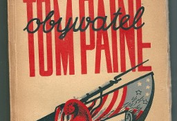 Obywatel Tom Paine - Howard Fast /1948/ Ameryka / historia / powieść