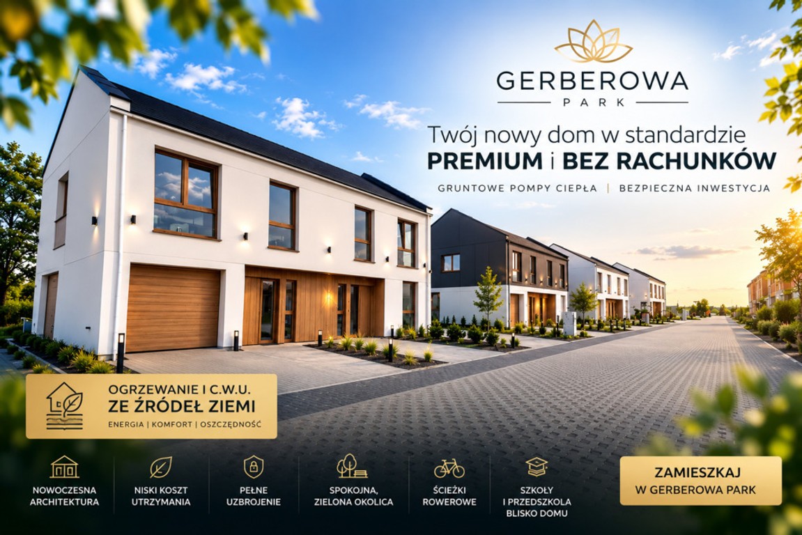 GERBEROWA PARK - DOMY PREMIUM W SWARZĘDZU