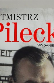 Rotmistrz Pilecki. Ochotnik do Auschwitz wyd. 2022 Adam Cyra-2