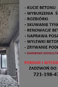 ROZBIÓRKI I WYBURZENIA ŚCIAN / KUCIE POSADZEK BETONU TYNKU / WYLEWKI BETONOWE -2