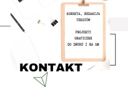 KOREKTA, REDAKCJA TEKSTÓW, GRAFIKI