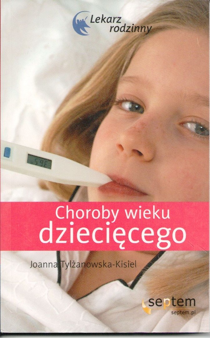Choroby Wieku Dziecięcego Lekarz Rodzinny Joanna Tylżanowska Warszawa Gratkapl Oferta 2588