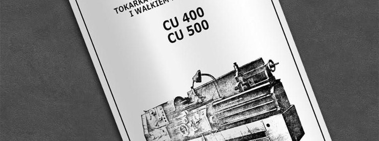 DTR: Tokarka CU-400 / CU-500, CU 400 / CU 500-1