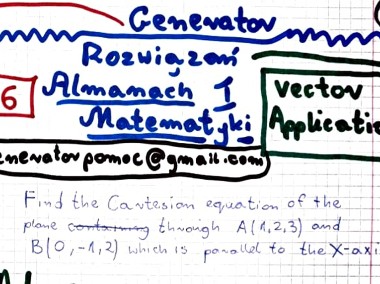 "Equation of a plane in carthesian form, vector Equation of a Line"  Rozwiązania-1