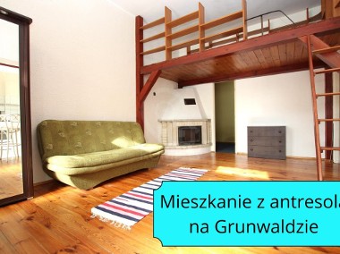 Mieszkanie na Grunwaldzie z kominkiem i antresolą!-1