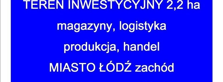 Działka przemysłowa Łódź Polesie-1