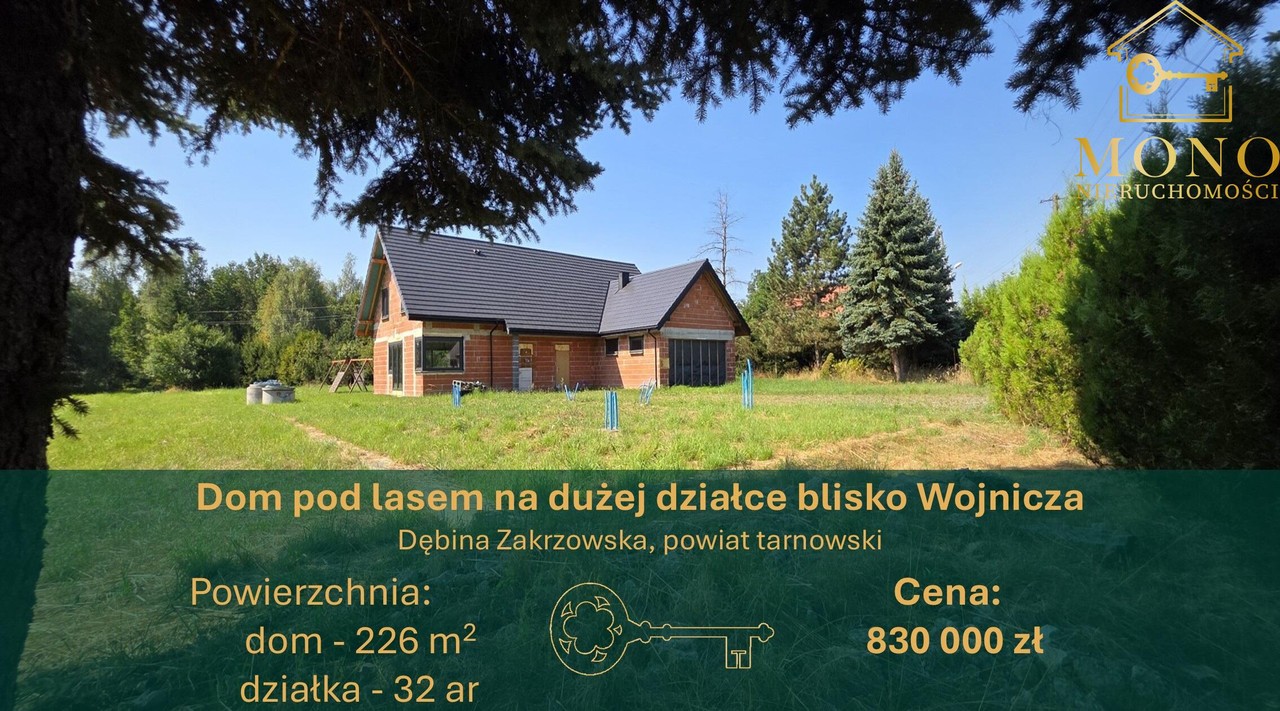 DOM POD LASEM, 32 ARY DZIAŁKI | DĘBINA ZAKRZOWSKA, BLISKO WOJNICZA