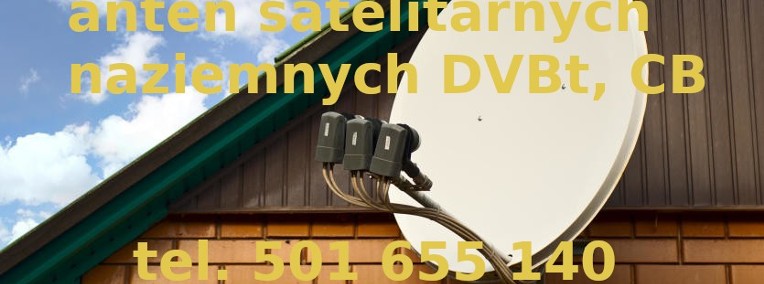 Instalacja, naprawa, montaż i ustawianie anten satelitarnych, naziemnych DVB-T2-1