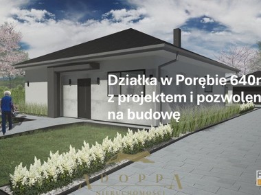 Działka z Pozwoleniem na Budowę Poręba 640m2.-1