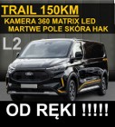 Ford Transit Transit Custom Trail L2 150KM Kamera 360 Matrix Led Hak Skóra Od ręki