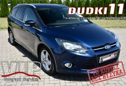 Ford Focus III 1,6tdci DUDKI11 Navi.Hands-Free.Klimatronic 2 str.Asyst.Parkowania