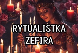 Rytualistka Zefira | Rytuały, Uroki, Wróżka, Czarne Wesele, Spętanie Miłosne